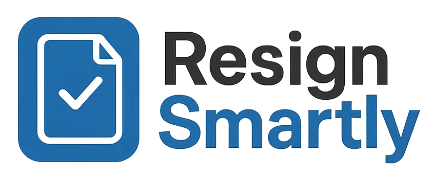 Resign Smartly